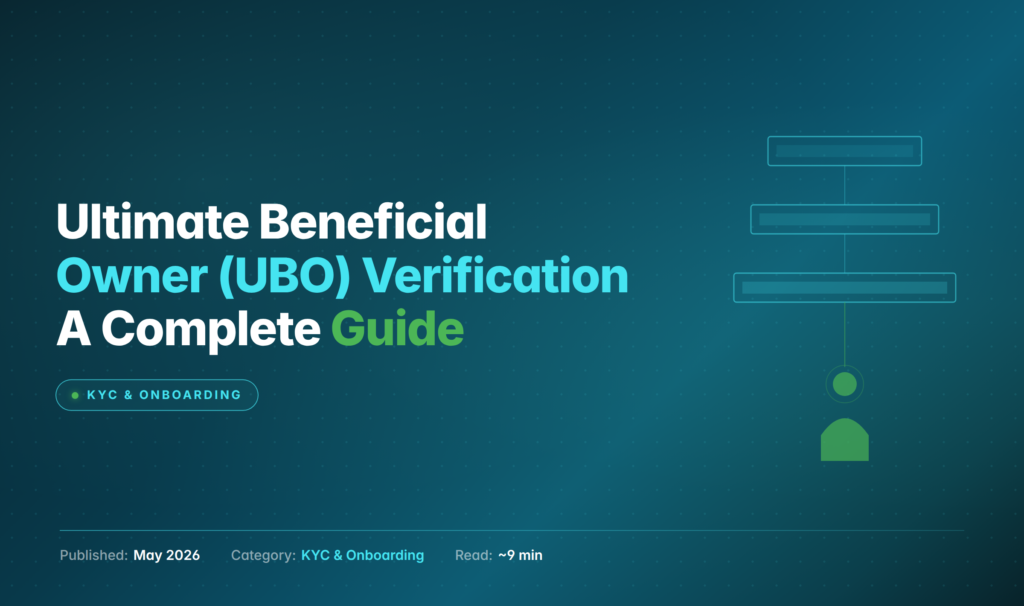 Ultimate Beneficial Owner (UBO) Verification: A Complete Guide