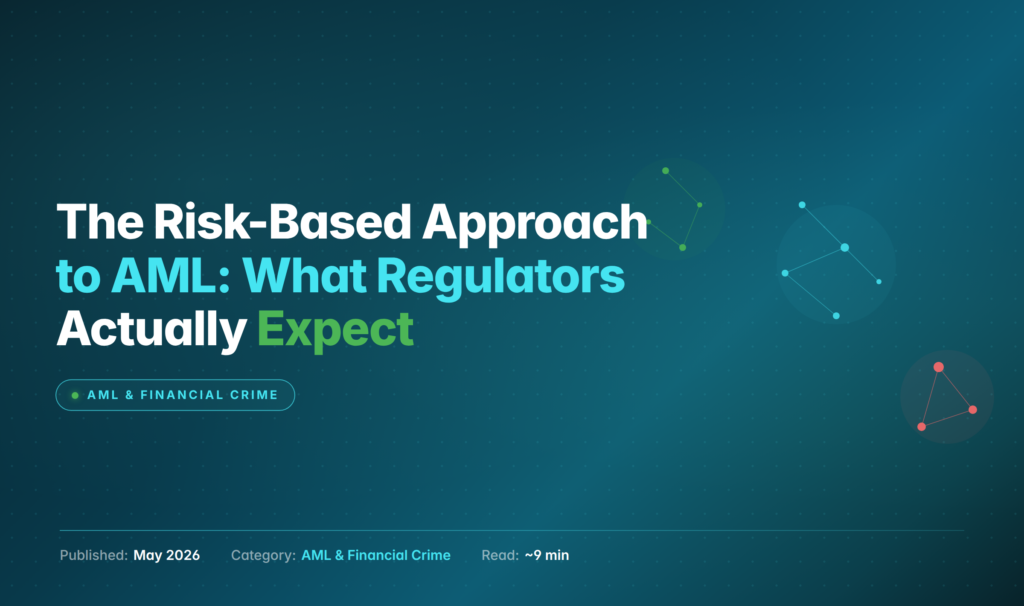 The Risk-Based Approach to AML: What Regulators Actually Expect
