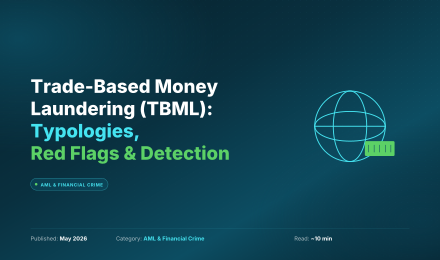 Trade-Based Money Laundering (TBML): Typologies, Red Flags & Detection