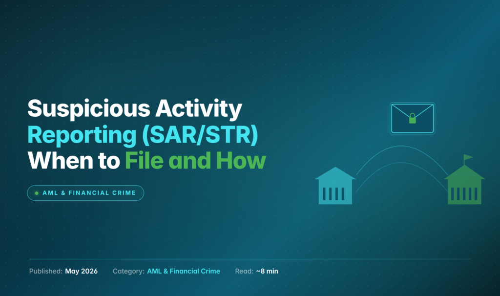 Suspicious Activity Reporting (SAR/STR): When to File and How