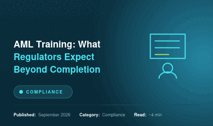 AML Training: What Regulators Expect Beyond Completion Rates