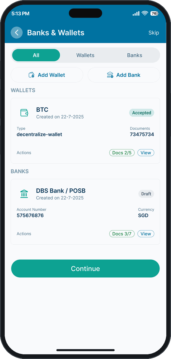 Bank accounts and crypto wallets, each carrying its own document requirements and approval status