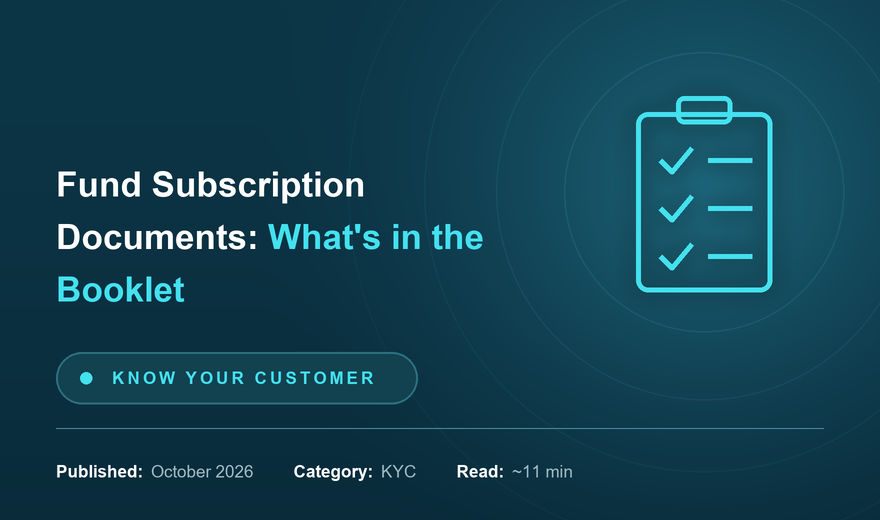 Fund Subscription Documents: What’s in the Booklet