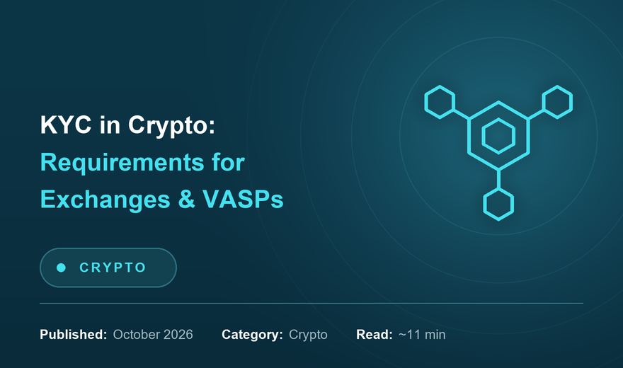 KYC in Crypto: Requirements for Exchanges and VASPs