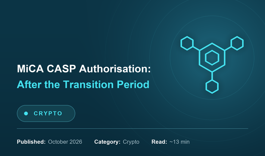 MiCA CASP Authorisation After the Transition Period