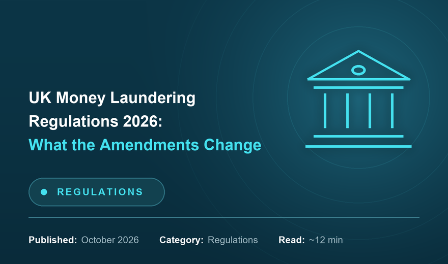 UK Money Laundering Regulations 2026: What the Amendments Change